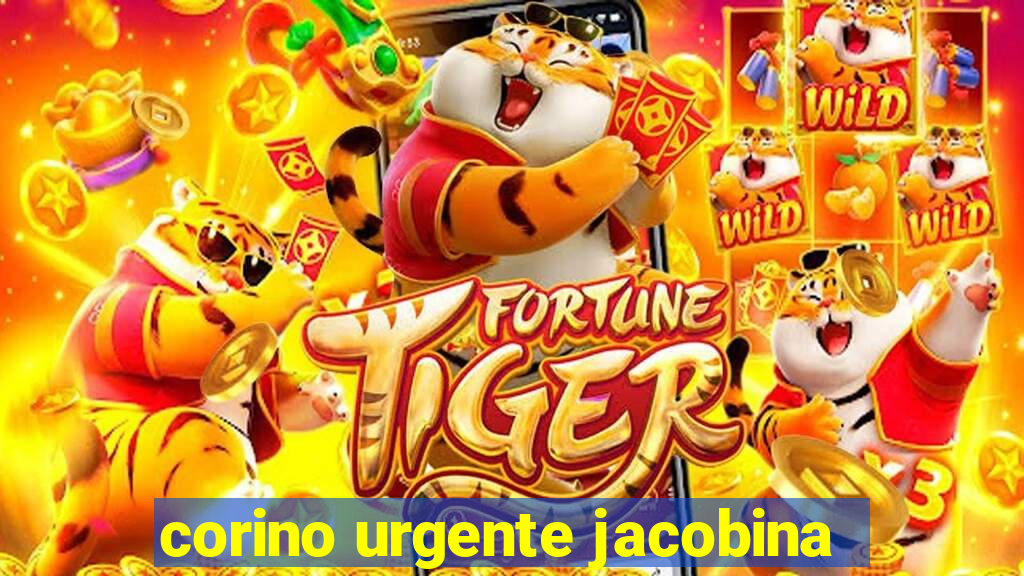 corino urgente jacobina